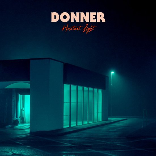 Donner · Hesitant Light (White Vinyl) (LP) (2022)