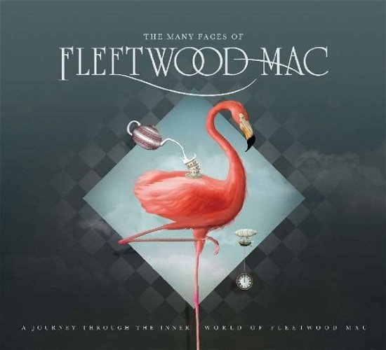 Many Faces Of Fleetwood Mac - Fleetwood Mac.=V/A= - Music - MUSIC BROKERS - 7798093712445 - June 14, 2019