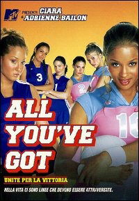 Cover for All You'Ve Got · All You'Ve Got - Unite Per La Vittoria (DVD)