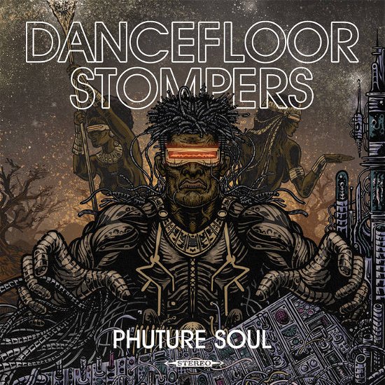 Phuture Soul Ep - Dancefloor Stompers - Musique - SOLID - 8019991891445 - 2 février 2024