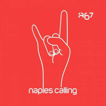 Cover for A67 · Naples Calling (CD) (2020)