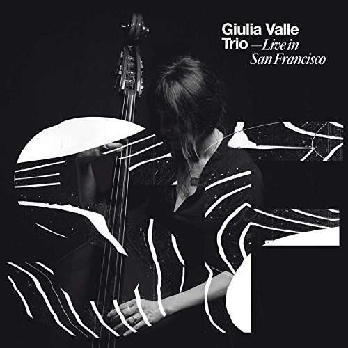 Live In San Francisco - Giulia -Trio- Valle - Musik - DISCMEDI - 8424295052445 - 25. november 2016