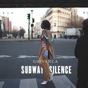 Giovanca · Subway Silence (CD) (2011)
