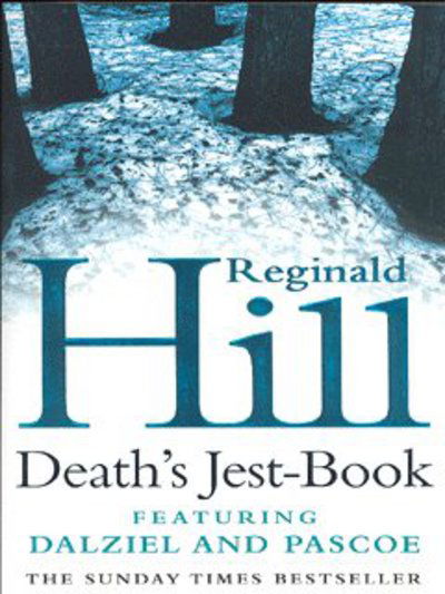 Cover for Reginald Hill · Death's Jest-book (Paperback Book) [New edition] (2003)