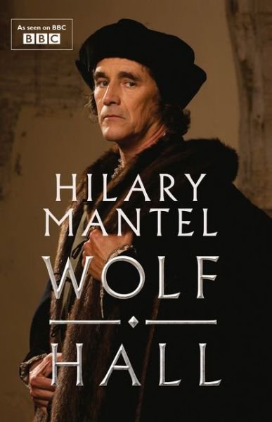 Cover for Hilary Mantel · Wolf Hall - The Wolf Hall Trilogy (Pocketbok) [TV tie-in edition] (2015)