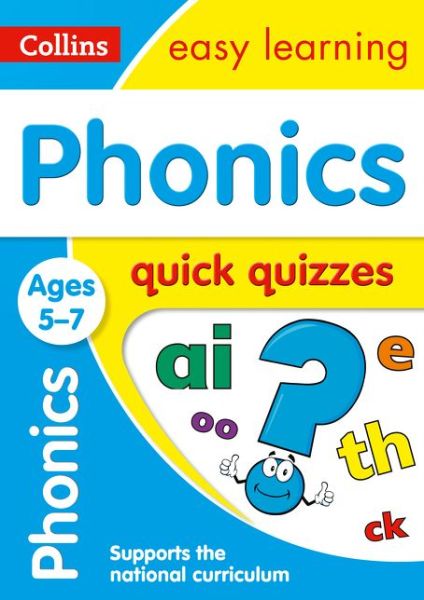 Cover for Collins Easy Learning · Phonics Quick Quizzes Ages 5-7: Ideal for Home Learning - Collins Easy Learning KS1 (Paperback Book) (2017)