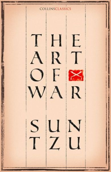 The Art of War - Collins Classics - Sun Tzu - Livros - HarperCollins Publishers - 9780008296445 - 14 de junho de 2018