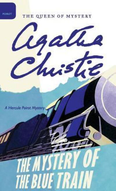 Cover for Agatha Christie · The Mystery of the Blue Train (Hardcover bog) (2016)