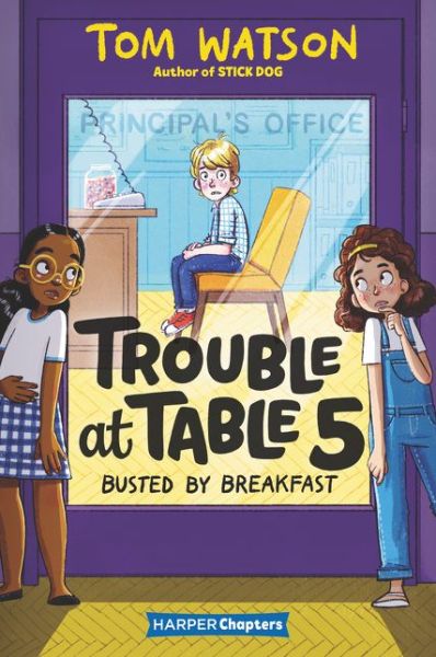 Trouble at Table 5 #2: Busted by Breakfast - Trouble at Table 5 - Tom Watson - Boeken - HarperCollins - 9780062953445 - 25 februari 2020