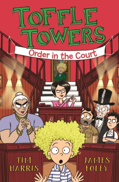 Cover for Tim Harris · Toffle Towers 3: Order in the Court (Paperback Book) (2020)