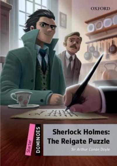 Cover for Sir Arthur Conan Doyle · Dominoes: Starter: Sherlock Holmes: The Reigate Puzzle Audio Pack - Dominoes (Book) [2 Revised edition] (2019)