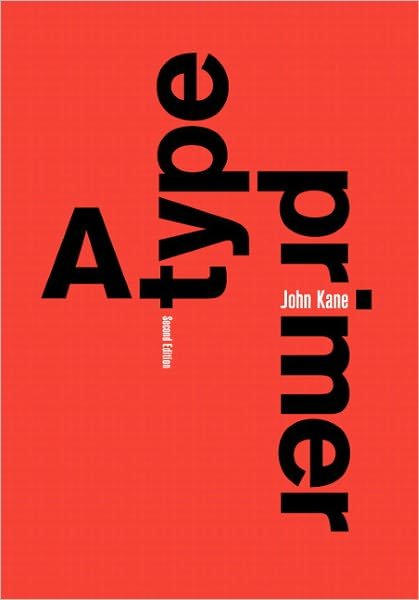 Cover for John Kane · A Type Primer (Paperback Book) (2011)