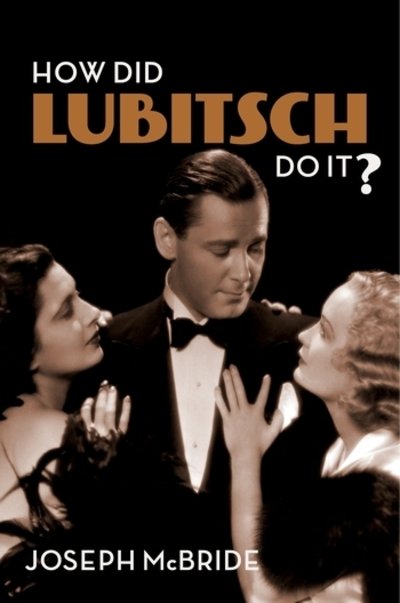 Cover for Joseph Mcbride · How Did Lubitsch Do It? (Hardcover Book) (2018)