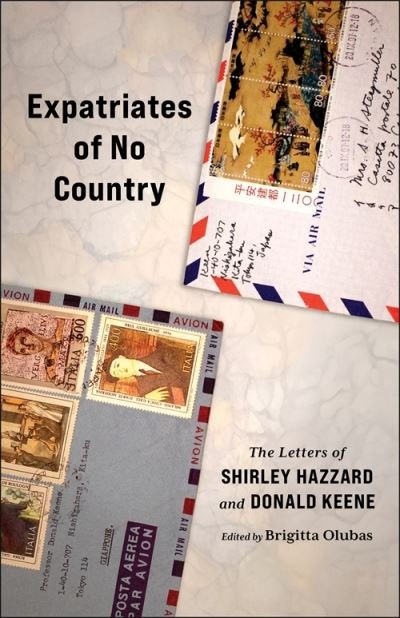 Cover for Shirley Hazzard · Expatriates of No Country: The Letters of Shirley Hazzard and Donald Keene (Gebundenes Buch) (2024)