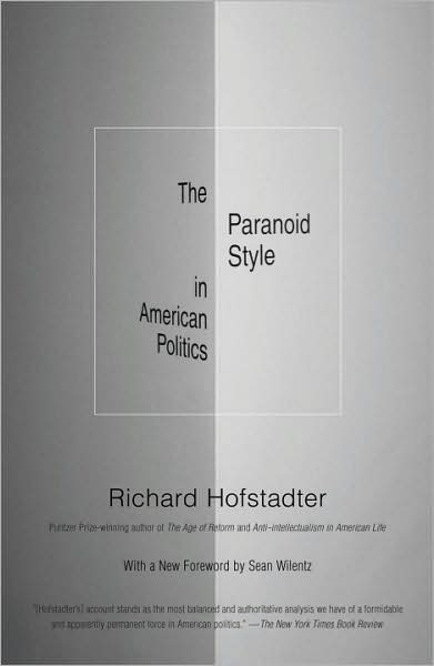 Cover for Richard Hofstadter · The Paranoid Style in American Politics (Paperback Book) (2008)