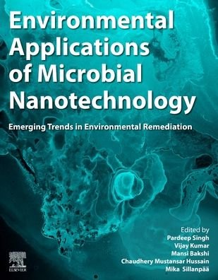 Cover for Pardeep Singh · Environmental Applications of Microbial Nanotechnology: Emerging Trends in Environmental Remediation (Paperback Bog) (2022)