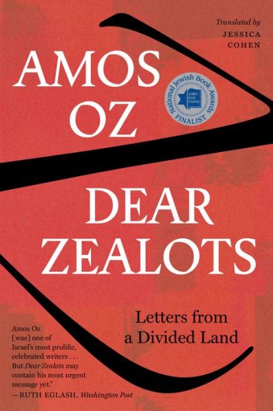 Cover for Amos Oz · Dear Zealots: Letters from a Divided Land (Paperback Bog) (2019)