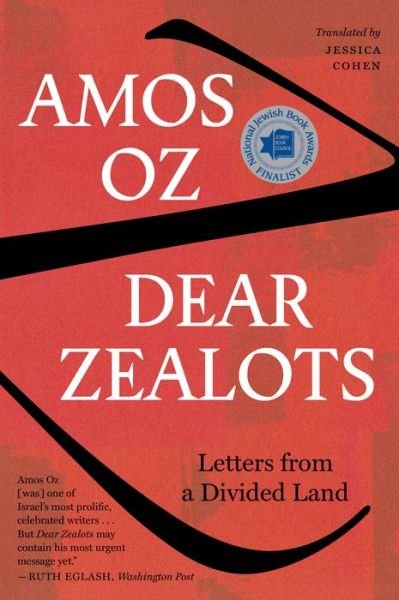 Cover for Amos Oz · Dear Zealots: Letters from a Divided Land (Pocketbok) (2019)