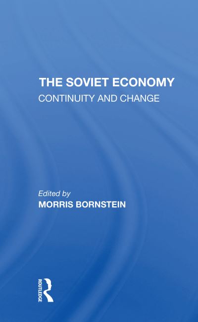 Cover for Morris Bornstein · The Soviet Economy: Continuity And Change (Paperback Book) (2020)