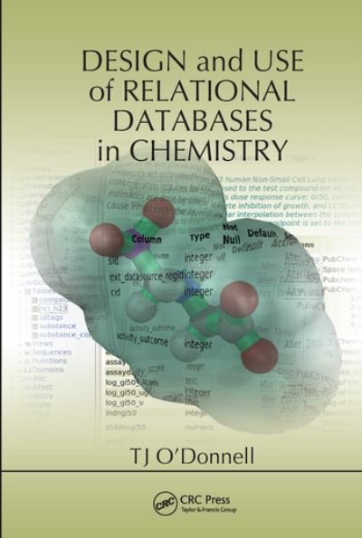 Cover for TJ O'Donnell · Design and Use of Relational Databases in Chemistry (Paperback Book) (2020)