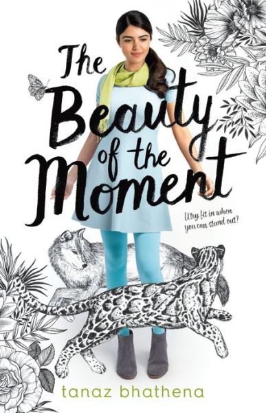 Cover for Tanaz Bhathena · The Beauty of the Moment (Hardcover Book) (2019)