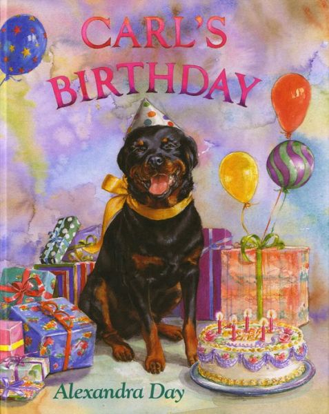 Cover for Alexandra Day · Carl's Birthday - Carl (Hardcover Book) [1st edition] (1995)