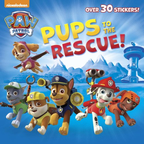 Cover for Random House · Pups to the Rescue! (Paw Patrol) (Pictureback (R)) (Taschenbuch) [Stk edition] (2014)