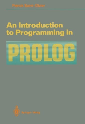 Cover for Patrick Saint-dizier · An Introduction to Programming in Prolog (Paperback Book) [Softcover Reprint of the Original 1st Ed. 1990 edition] (1989)