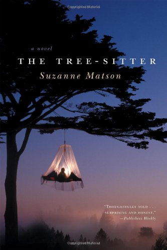 Cover for Suzanne Matson · The Tree-Sitter: A Novel (Paperback Book) (2007)