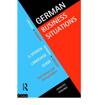 Cover for Hartley, Paul (University of Gloucestershire, UK) · German Business Situations (Paperback Book) (1995)