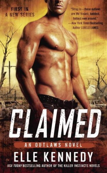 Cover for Elle Kennedy · Claimed: an Outlaws Novel (Paperback Book) (2015)