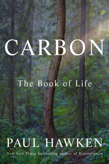 Cover for Paul Hawken · Carbon: The Book of Life (Hardcover Book) (2025)