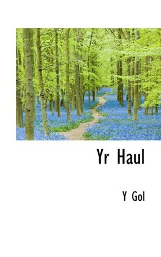 Cover for Y Gol · Yr Haul (Paperback Book) (2008)