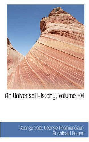 Cover for George Sale · An Universal History, Volume Xvi (Paperback Book) (2008)