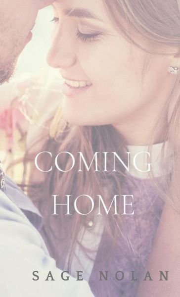 Cover for Sage Nolan · Coming Home (Pocketbok) (2019)