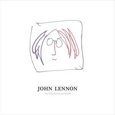 John Lennon: The Collected Artwork - Scott Gutterman - Kirjat - Transworld Publishers Ltd - 9780593073445 - torstai 27. marraskuuta 2014