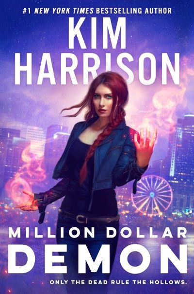 Cover for Kim Harrison · Million Dollar Demon (Hardcover bog) (2021)