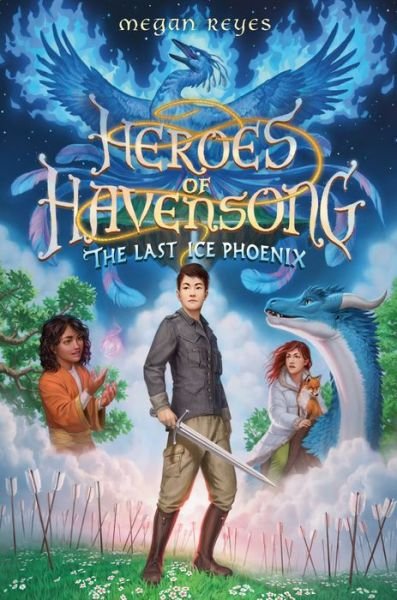 Megan Reyes · Heroes of Havensong: The Last Ice Phoenix (Pocketbok) (2024)