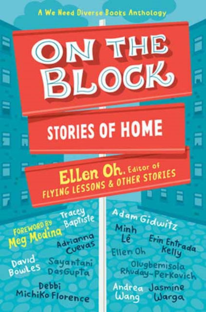 Cover for Ellen Oh · On the Block: Stories of Home (Hardcover Book) (2024)