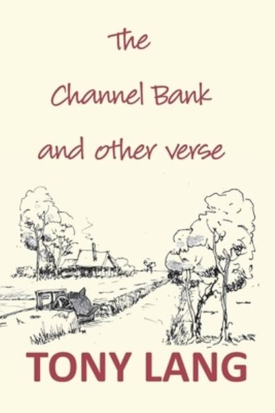 Cover for Lang Tony Lang · The Channel Bank (Paperback Book) (2021)