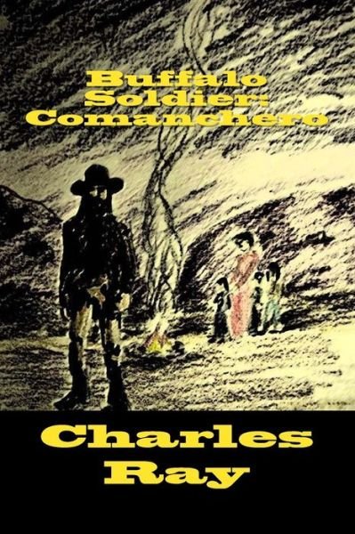 Cover for Ray Charles · Buffalo Soldier: Comanchero (Volume 9) (Paperback Bog) (2014)