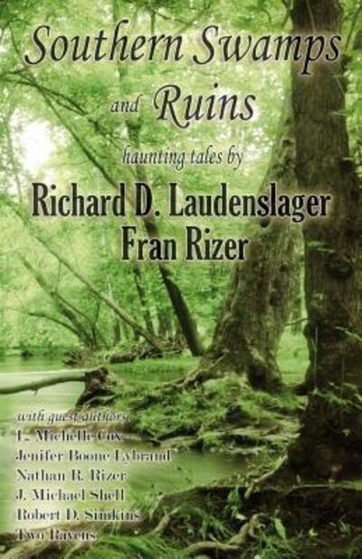 Cover for Richard D Laudenslager · Southern Swamps and Ruins (Paperback Book) (2016)