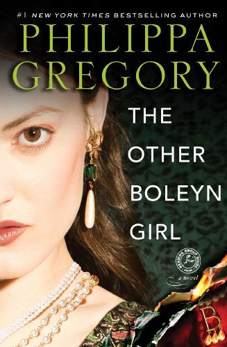 Cover for Philippa Gregory · The Other Boleyn Girl (Pocketbok) [1st Scribner Paperback Fiction Ed edition] (2002)