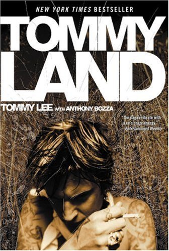 Tommyland - Tommy Lee - Kirjat - Atria Books - 9780743483445 - tiistai 13. syyskuuta 2005