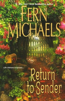 Return To Sender - Fern Michaels - Książki - Kensington Publishing - 9780758247445 - 1 grudnia 2010