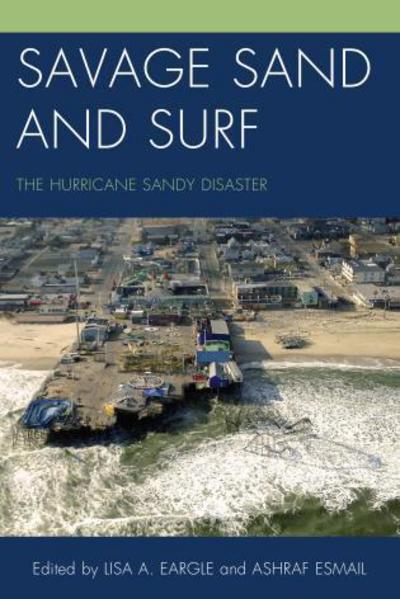 Cover for Lisa a Eargle · Savage Sand and Surf: The Hurricane Sandy Disaster (Paperback Book) (2015)