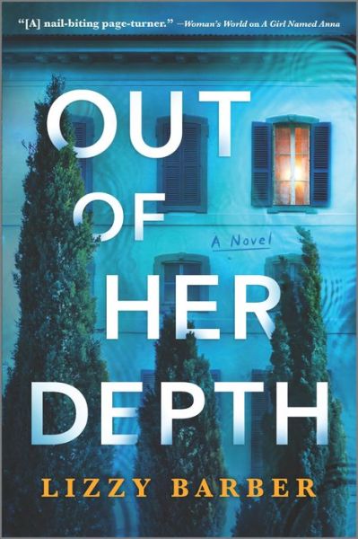 Out of Her Depth - Lizzy Barber - Books - Mira Books - 9780778386445 - July 12, 2022