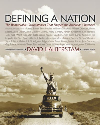 Cover for David Halberstam · Defining a Nation: Our America and the Sources of Its Strength (Hardcover Book) (2003)