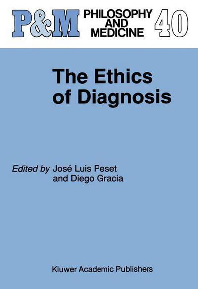 Cover for Peset · The Ethics of Diagnosis - Philosophy and Medicine (Hardcover Book) [1992 edition] (1992)