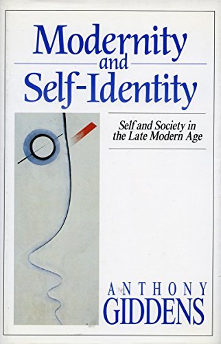 Cover for Anthony Giddens · Modernity and Self-Identity: Self and Society in the Late Modern Age (Paperback Bog) (1991)